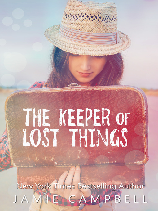 Title details for The Keeper of Lost Things by Jamie Campbell - Available